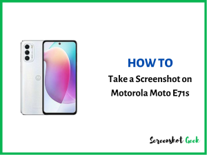 ant to take a screenshot on your Motorola Moto G71s? In this guide, you will learn multiple methods to easily take screenshots on your Motorola Moto G71s device.