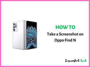 How to Take a Screenshot on Oppo Find N