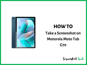 How to Take a Screenshot on Motorola Moto G70