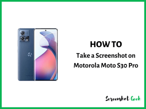 How to Take a Screenshot on Motorola Moto S30 Pro