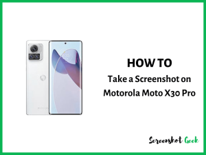 How to Take a Screenshot on Motorola Moto X30 Pro