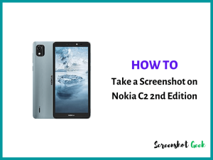 How to Take a Screenshot on Nokia C2 2nd Edition