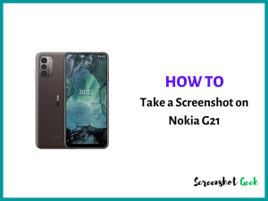 How to Take a Screenshot on Nokia G21