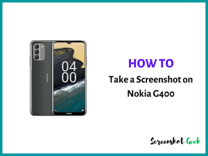How to Take a Screenshot on Nokia G400
