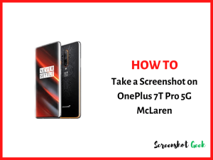 How to Take a Screenshot on OnePlus 7T Pro 5G McLaren