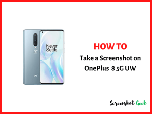 How to Take a Screenshot on OnePlus 8 5G UW (Verizon)