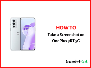How to Take a Screenshot OnePlus 9RT 5G