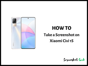 How to Take a Screenshot on Xiaomi Civi 1S