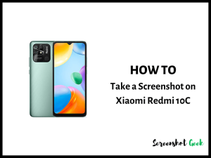 How to Take a Screenshot on Xiaomi Redmi 10C