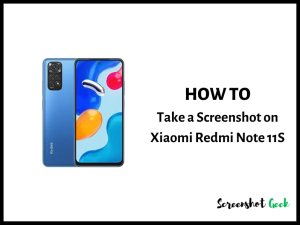 How to Take a Screenshot on Xiaomi Redmi Note 11S