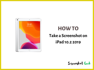 How to Take a Screenshot on iPad 10.2 2019