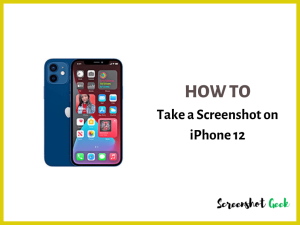 How to Take a Screenshot on iPhone 12