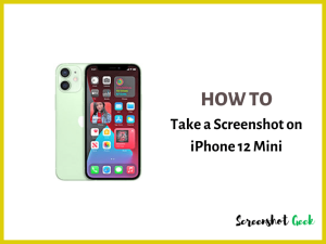 How to Take a Screenshot on iPhone 12 Mini