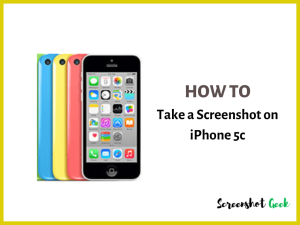How to Take a Screenshot on iPhone 5c
