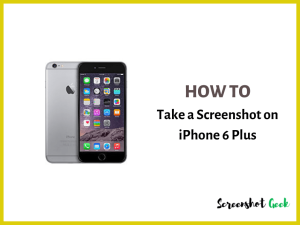 How to Take a Screenshot on iPhone 6 Plus