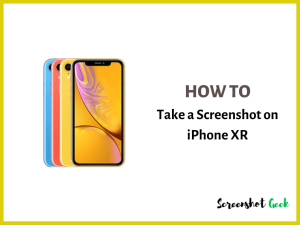 How to Take a Screenshot on iPhone XR