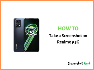 How to Take a Screenshot on Realme 9 5G