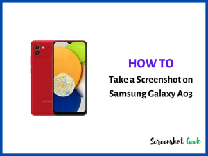 How to Take a Screenshot on Samsung Galaxy A03