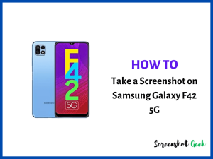 How to Take a Screenshot on Samsung Galaxy F42 5G