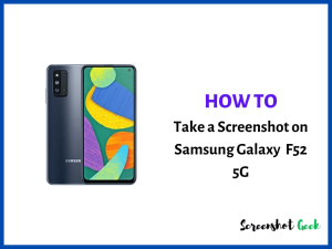 How to Take a Screenshot on Samsung Galaxy F52 5G