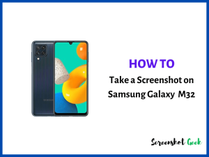 How to Take a Screenshot on Samsung Galaxy M32