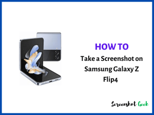 How to Take a Screenshot on Samsung Galaxy Z Flip4