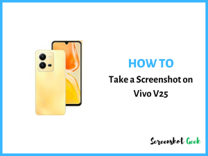 How to Take a Screenshot on Vivo V25