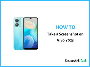 How to Take a Screenshot on Vivo Y02s