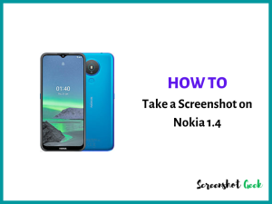 How to Take a Screenshot on Nokia 1.4