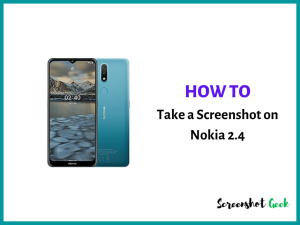 How to Take a Screenshot on Nokia 2.4