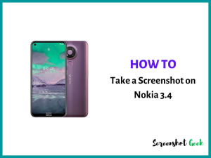 How to Take a Screenshot on Nokia 3.4
