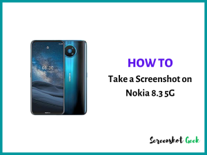 How to Take a Screenshot on Nokia 8.3 5G