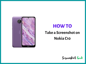 How to Take a Screenshot on Nokia C10