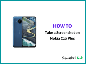How to Take a Screenshot on Nokia C20 Plus