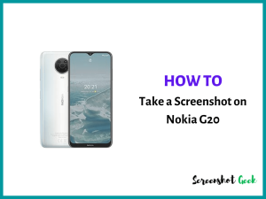 How to Take a Screenshot on Nokia G20