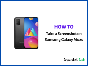 How to Take a Screenshot on Samsun Galaxy M02s