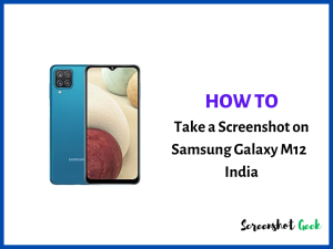 How to Take a Screenshot on Samsung Galaxy M12 India