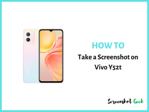 How to Take a Screenshot on Vivo Y52t