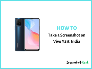 How to Take a Screenshot on Vivo Y21t India