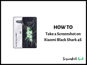 How to Take a Screenshot on Xiaomi Black Shark 4S