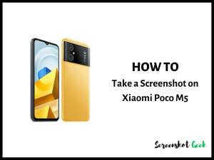 How to Take a Screenshot on Xiaomi Poco M5