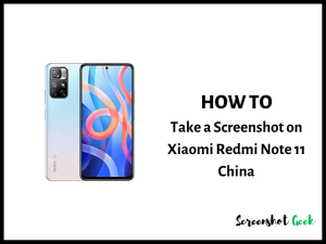 How to Take a Screenshot on Xiaomi Redmi Note 11 China