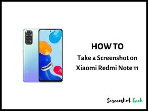 How to Take a Screenshot on Xiaomi Redmi Note 11