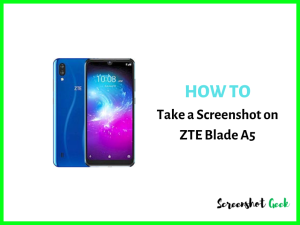 How to Take a Screenshot on ZTE Blade A5