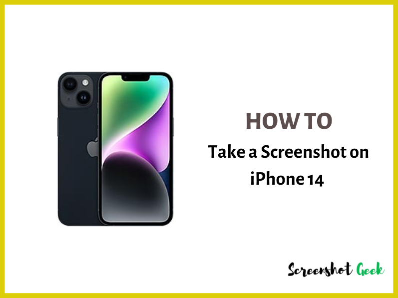 How to Take a Screenshot on iPhone 14? [3 Methods]