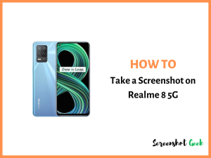 How to Take a Screenshot on Realme 8 5G
