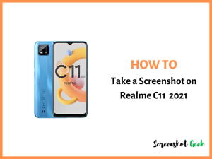 How to Take a Screenshot on Realme C11 2021