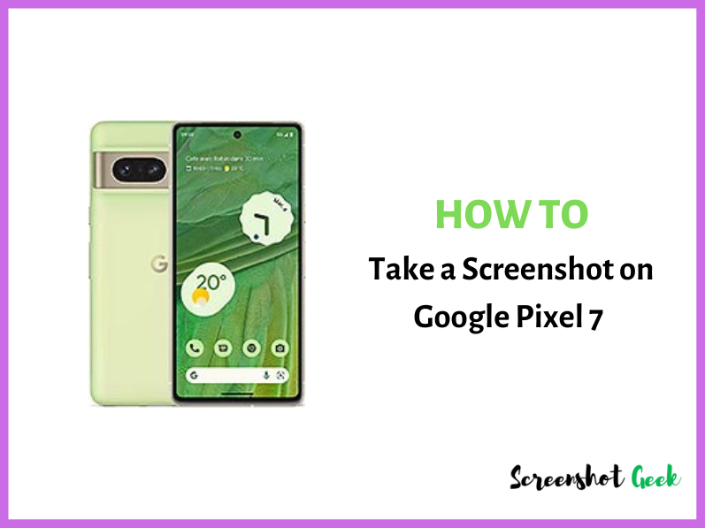 take screenshot pixel 7