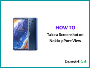 How to Take a Screenshot on Nokia 9 Pure View