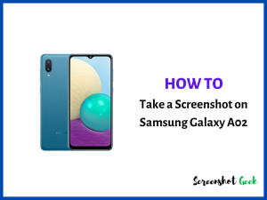 How to Take a Screenshot on Samsung Galaxy A02